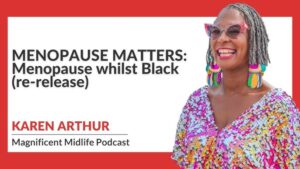 Menopause Whilst Black banner